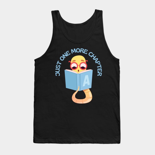 Little Bookworm Just one more chapter So many books So little time I Love Books Tank Top by BoogieCreates